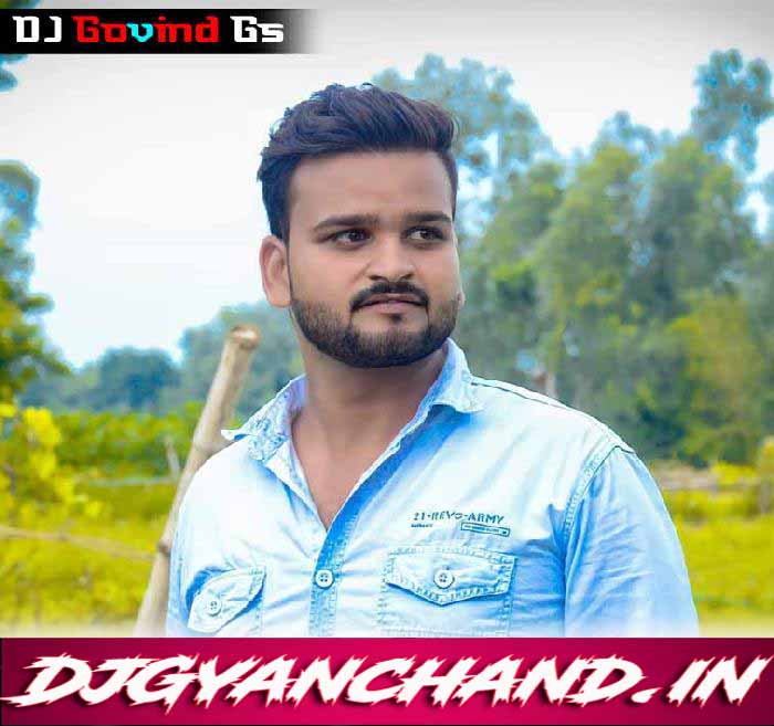 Devra Dhodi Kua Kaile Ba Mp3 Bhojpuri Remix Song - Dj Govind GS Devra Dhodi Kua Kaile Ba Mp3 Bhojpuri Remix Song - Dj Govind GS